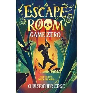 Escape Room: Game Zero -- Christopher Edge